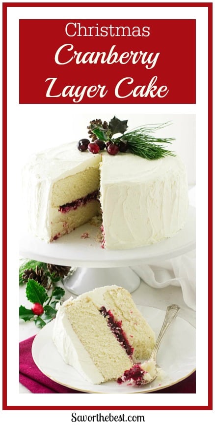 Christmas Cranberry Layer Cake! A sweet-tart layer of cranberries sandwiched between moist layers of vanilla cake and covered with an awesome buttercream icing!