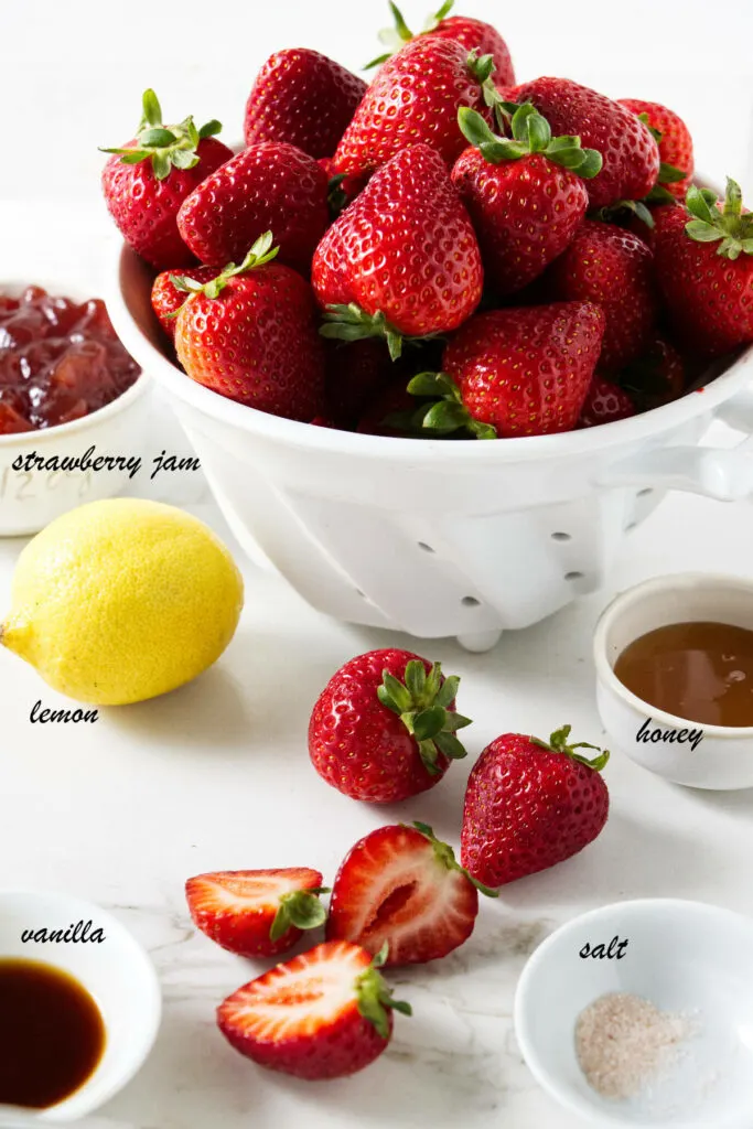 Strawberries, honey, salt, vanilla extract, lemon, and strawberry jam.