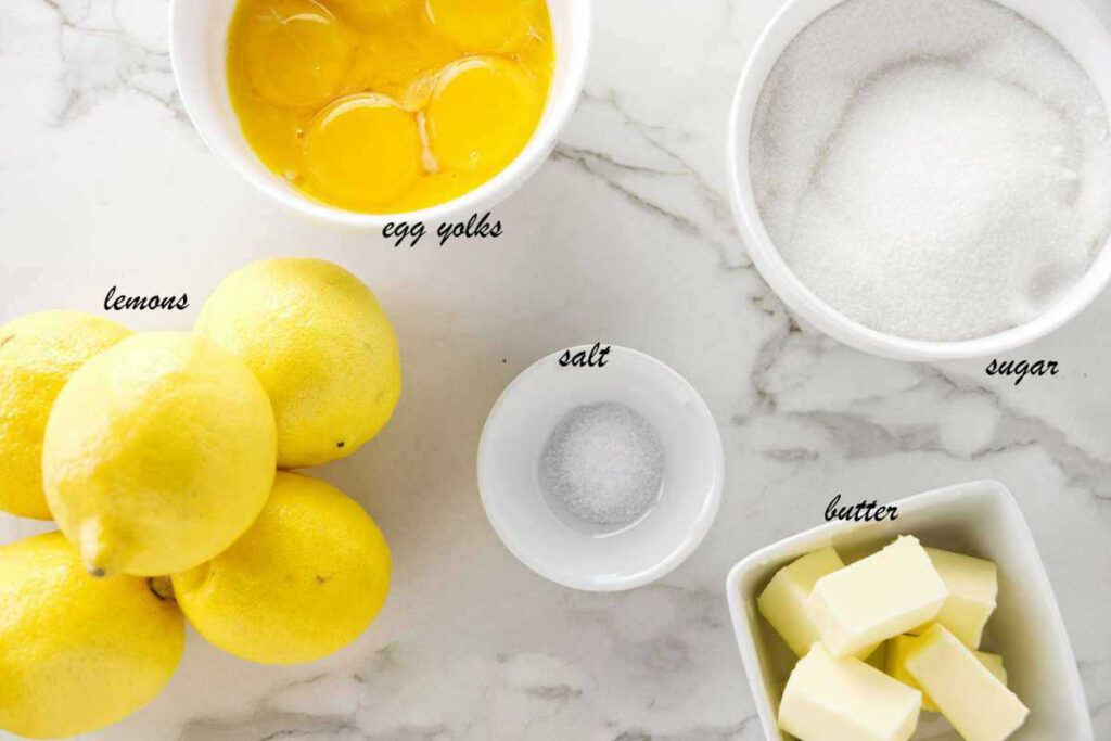Ingredients: egg yolks, sugar, butter, salt and lemons.
