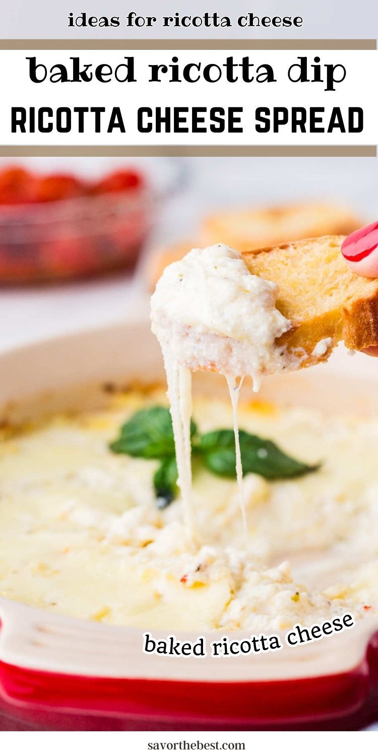 Baked Ricotta Dip - Savor the Best
