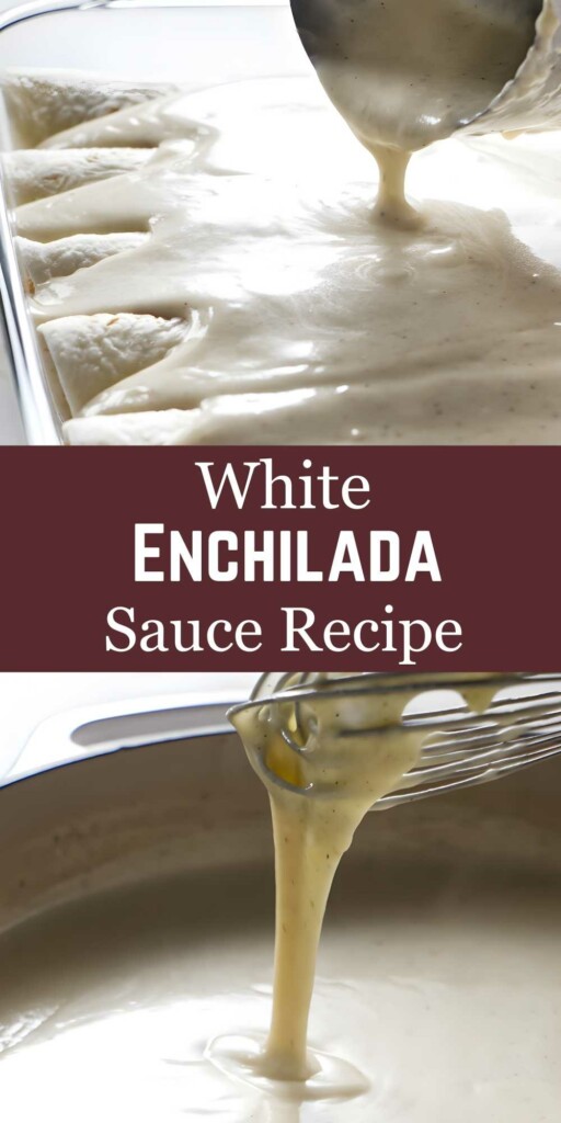 Close-up of white enchilada sauce poured over tortillas, recipe text overlay.