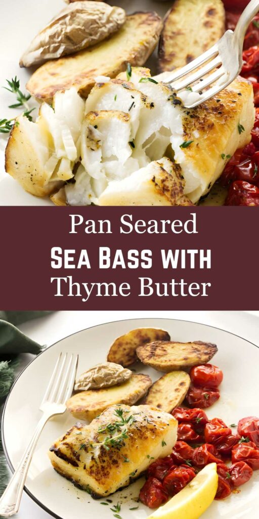 Pan-seared sea bass with thyme butter, roasted potatoes, tomatoes, and text.