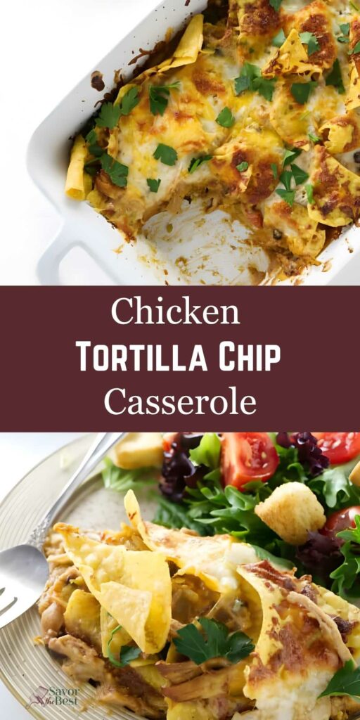 Cheesy chicken tortilla chip casserole served with salad and labeled text.