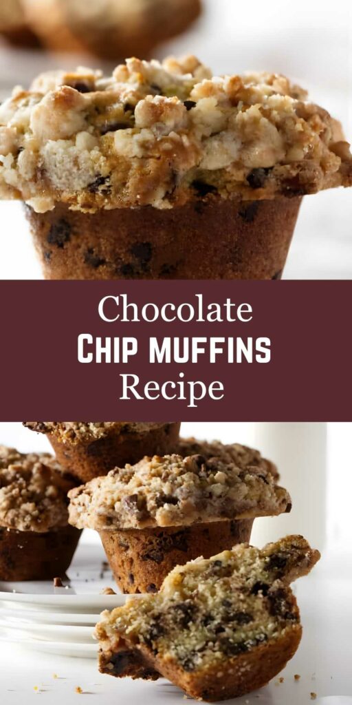 Crumb-topped chocolate chip muffins, one split open; recipe text overlay.