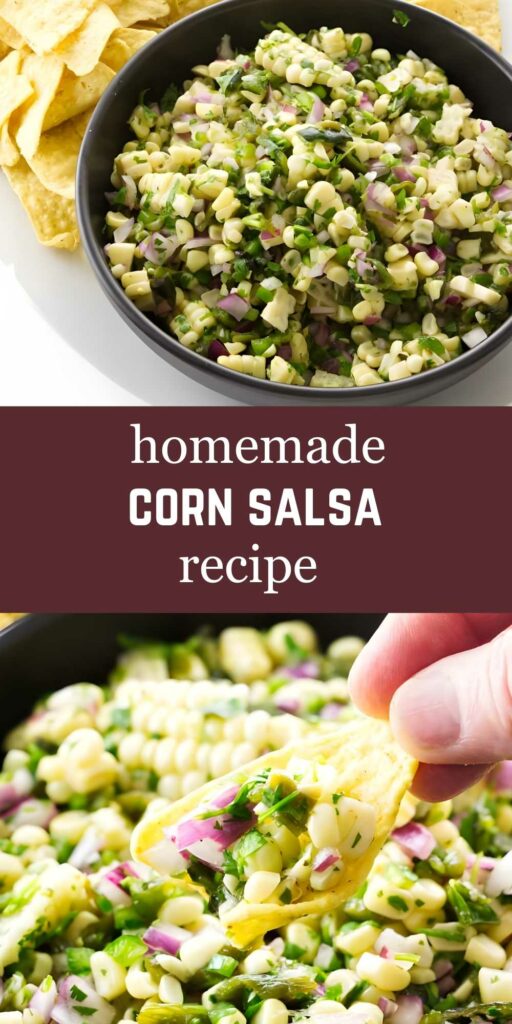 Bowl of homemade corn salsa, hand scooping with chip; recipe text visible.