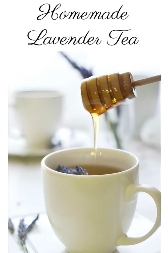 White cup of lavender tea with honey drizzle, Homemade Lavender Tea text.