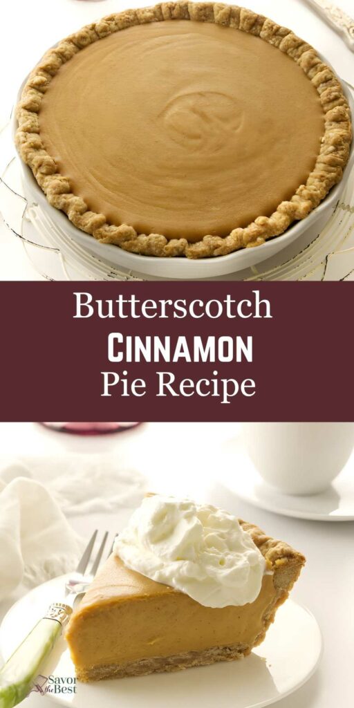 Butterscotch cinnamon pie and slice with whipped cream; recipe text visible.