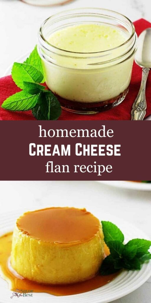 Cream cheese flan in jar and on plate with caramel, mint, recipe text.