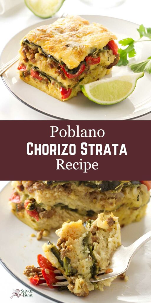Slice of Poblano chorizo strata with garnish and recipe title text.