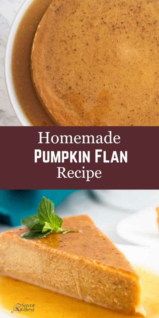 Pumpkin flan in dish, slice on plate with mint, recipe text overlay.