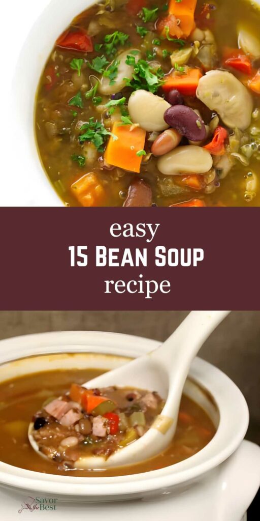 Bowl and spoon with colorful 15 bean soup, text: easy 15 BEAN SOUP recipe.