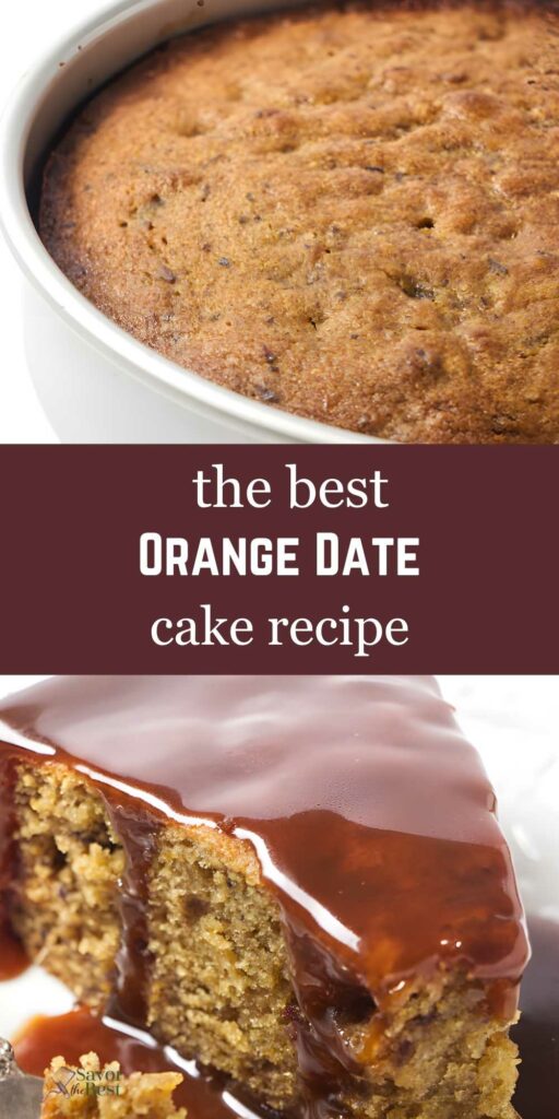 Orange date cake with caramel sauce and center text: best ORANGE DATE cake recipe.