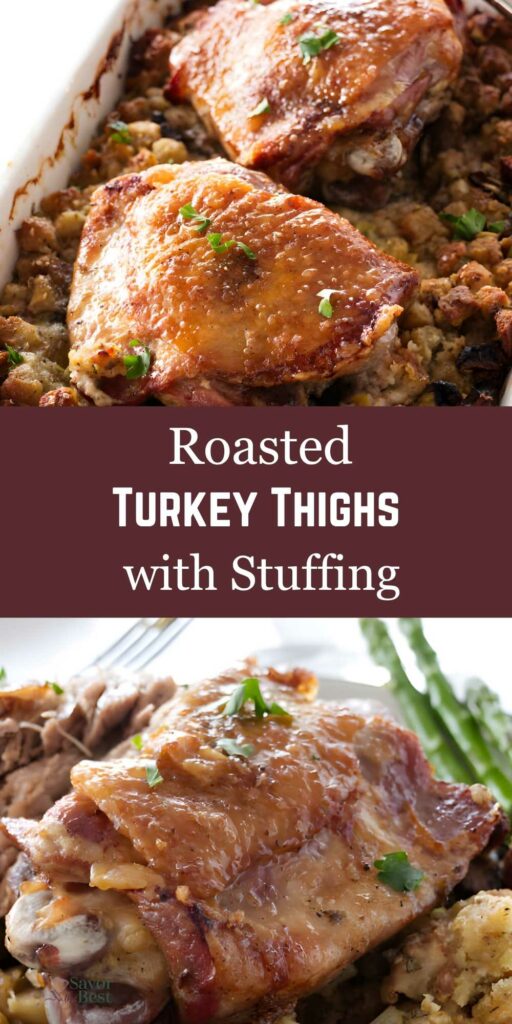 Roasted turkey thighs on stuffing, garnished with herbs; centered text: Roasted Turkey Thighs with Stuffing.