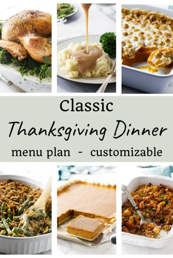 Collage of classic Thanksgiving dishes with text: “Classic Thanksgiving Dinner menu plan.”.
