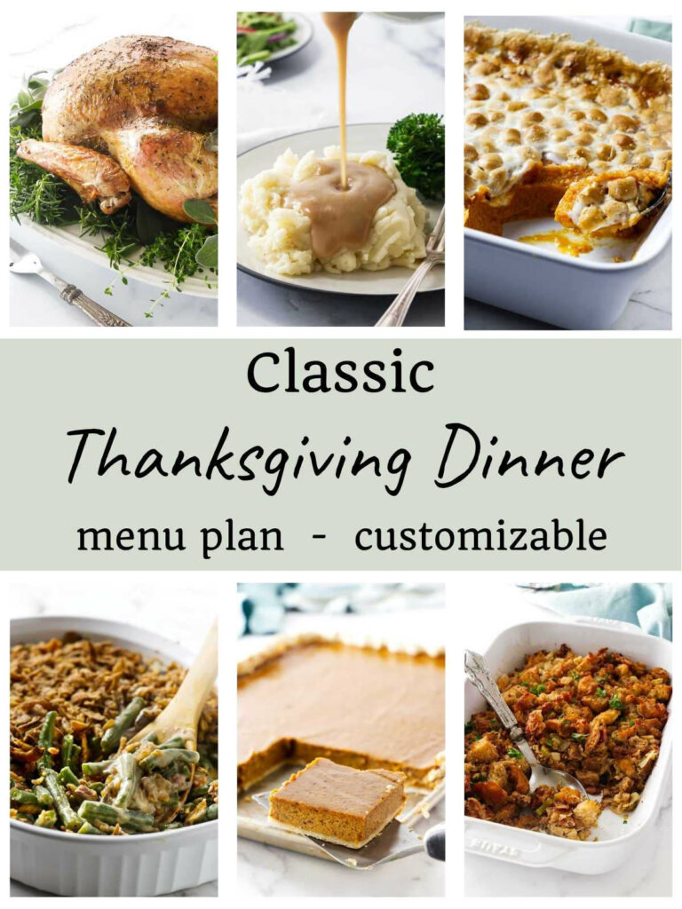 Collage of classic Thanksgiving dishes with text: “Classic Thanksgiving Dinner menu plan.”.