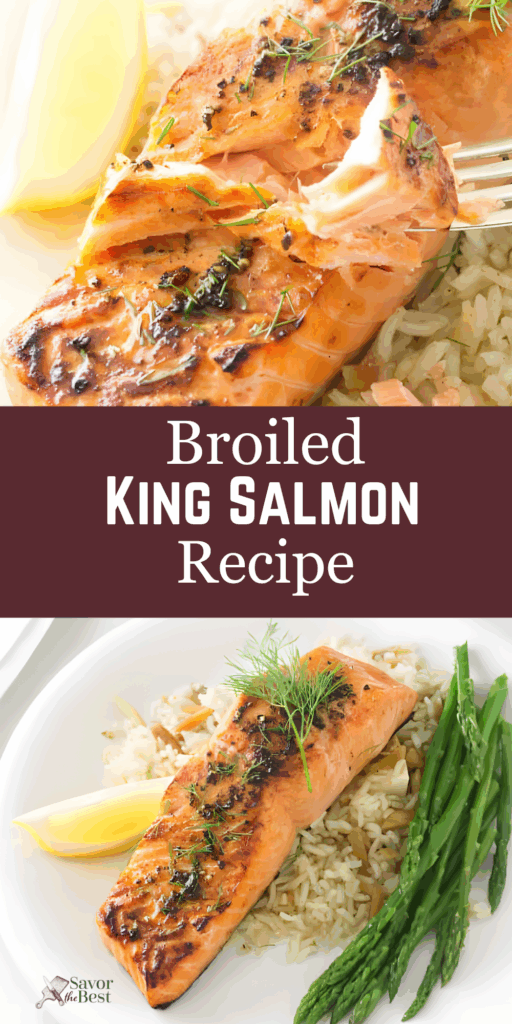 Copper river salmon on rice with lemon and asparagus, text: Broiled King Salmon Recipe.