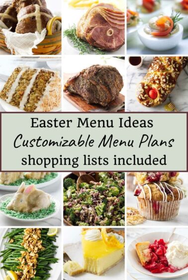 Collage of Easter foods with text: &ldquo;Easter Menu Ideas, Customizable Menu Plans.&rdquo;.