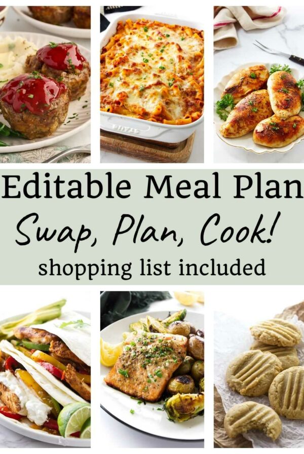 Collage of six dinner dishes with text "Editable Meal Plan: Swap, Plan, Cook!.