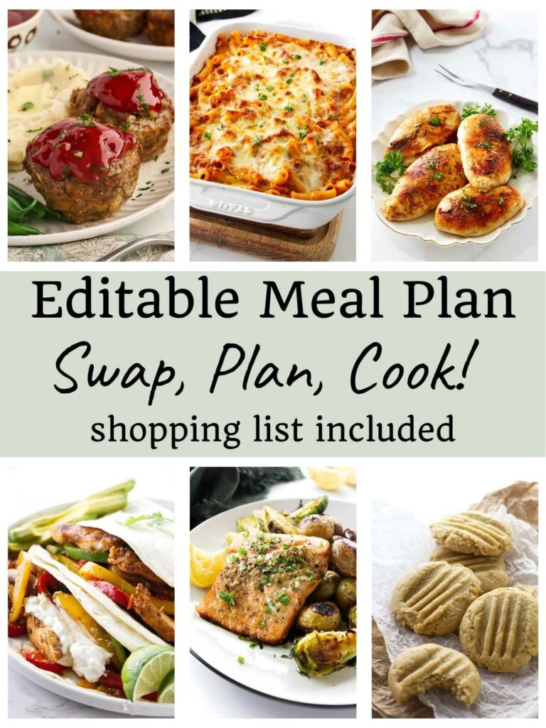 Collage of six dinner dishes with text "Editable Meal Plan: Swap, Plan, Cook!.