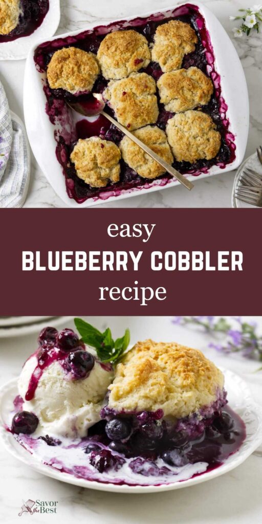 Pinterest pin for easy blueberry cobbler recipe with biscuit topping and a plated.serving